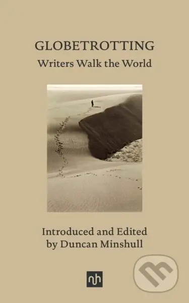 Globetrotting (Writers Walk the World) - Duncan Minshull - kniha z kategorie Cestopisy