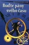 Buďte pány svého času - François Delivré - kniha z kategorie Psychologie