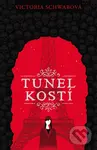 Tunel Kostí - Victoria Schwab