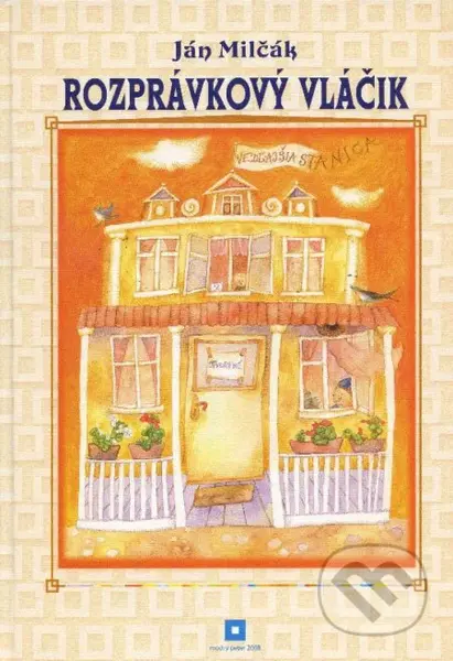Rozprávkový vláčik - Ján Milčák - kniha z kategorie Pohádky