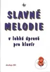Slavné melodie 8 (v lehké úpravě pro klavír) - Kolektiv autorů - kniha z kategorie Noty