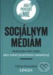 Ako povedať nie sociálnym médiám - Chloe Ramsden