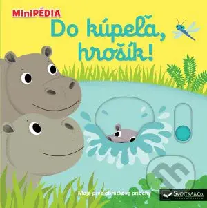 Do kúpeľa, hrošík! - Nathalie Choux - kniha z kategorie Pro děti