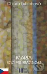 Maria - Boží průzračnost - Chiara Lubichová - kniha z kategorie Křesťanství