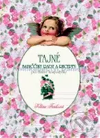 Tajné babiččiny rady a recepty (pro dobré hospodyňky) - kniha z kategorie Dům, byt a zahrada