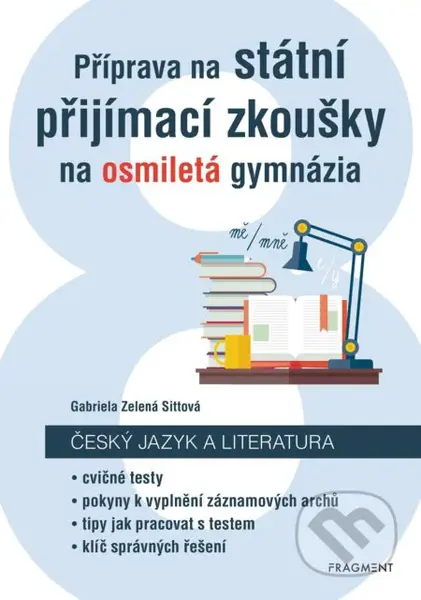 Příprava na státní přijímací zkoušky na osmiletá gymnázia: Český jazyk - kniha z kategorie 2. stupeň