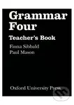Grammar Four: Teacher´s Book - Fiona Sibbald - kniha z kategorie Jazykové učebnice a slovníky