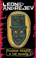 Diablov denník a iné novely - Leonid Andrejev - kniha z kategorie Společenská beletrie