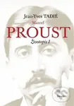 Marcel Proust (Životopis I) - Jean-Yves Tadié - kniha z kategorie Životopisy