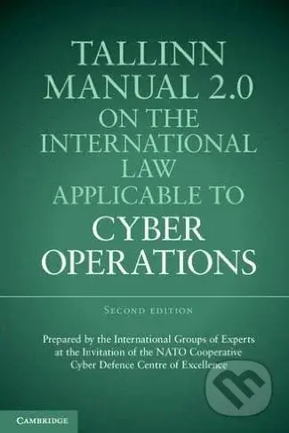 Tallinn Manual 2.0 on the International Law Applicable to Cyber Operations - kniha z kategorie Právo