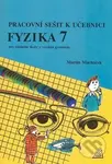 Fyzika 7 pro ZŠ a víceletá gymnázia (Pracovní sešit) - kniha z kategorie 2. stupeň