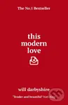 This Modern Love - Will Darbyshire