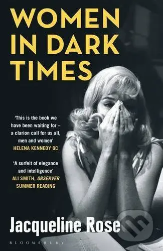 Women In Dark Times - Jacqueline Rose - kniha z kategorie Beletrie
