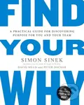 Find Your Why (A Practical Guide for Discovering Purpose for You and Your Team) - kniha z kategorie Management