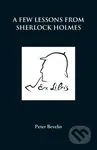 A Few Lessons from Sherlock Holmes - Peter Bevelin - kniha z kategorie Psychologie