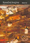 Konečná krajina - Keiko Sei - kniha z kategorie Politologie a politika