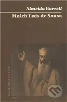 Mnich Luís de Sousa - Almeida Garrett - kniha z kategorie Umění, design a architektura