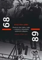 Dvojí rok 1968 (Zlomové roky 1968 a 1989 v českých a německých učebnicích dějepisu) - kniha z kategorie Historie