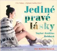 Jediné pravé lásky - Taylor Jenkins Reid - audiokniha z kategorie Společenská beletrie