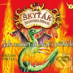 Jak zamotat dračí příběh (audiokniha) (Škyťák Šelmovská Štika III. (CD mp3)) - audiokniha z kategorie Pro děti