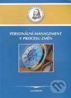 Personální management v procesu změn - Jan Barták - kniha z kategorie Byznys a management