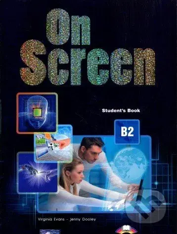 On Screen B2: Student's Book (Black edition) - Virginia Evans, Jenny Dooley - kniha z kategorie Jazykové učebnice a slovníky
