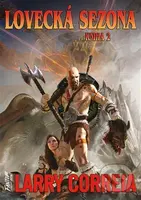 Lovecká sezona 2 - Larry Correia - kniha z kategorie Sci-fi a fantasy