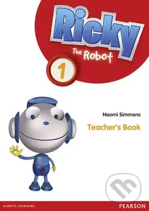 Ricky The Robot 1: Teacher´s Book - Naomi Simmons