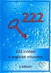 222 cvičení z anglické mluvnice s klíčem - Vladimíra Juránková - kniha z kategorie Jazykové učebnice a slovníky