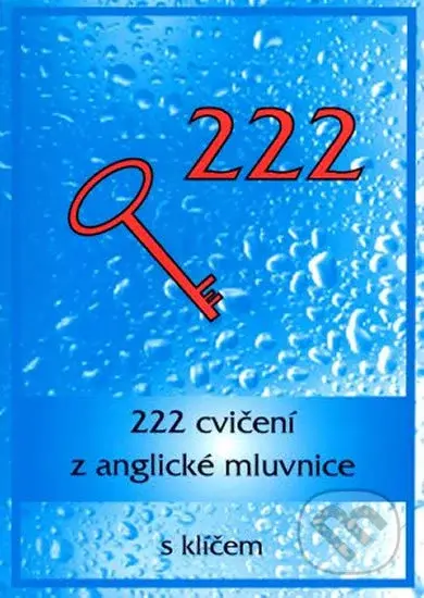 222 cvičení z anglické mluvnice s klíčem - Vladimíra Juránková - kniha z kategorie Jazykové učebnice a slovníky