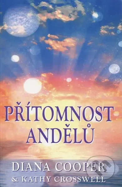 Přítomnost andělu - Diana Cooper - kniha z kategorie Magie a okultismus