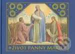 Život  Panny Márie - Philipp Schumacher - kniha z kategorie Křesťanství