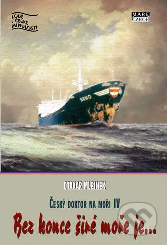 Bez konce širé moře je… - Otakar Mlejnek - kniha z kategorie Beletrie