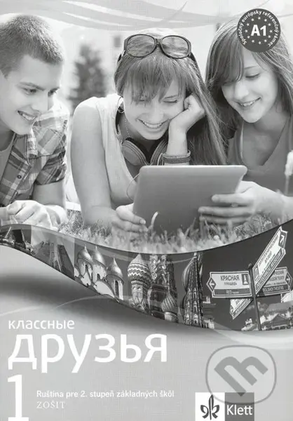 Классные друзья / Klassnyje druzja 1 (A1) - písanka - kniha z kategorie Jazykové učebnice a slovníky