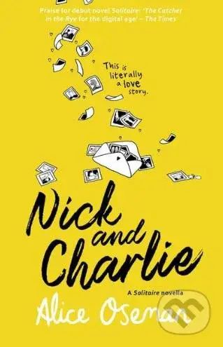 Nick And Charlie (A Solitaire Novella) - Alice Oseman - kniha z kategorie Beletrie pro děti