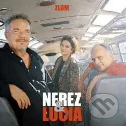 Nerez & Lucia: Zlom - Nerez & Lucia