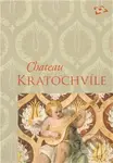 Chateau Kratochvíle - Milena Hajná, Petr Pavelec, Vaverková Zuzana - kniha z kategorie Venkovská architektura