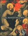 Mittelalterliche Malerei in Böhmen - Jan Royt