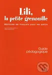 Lili, la petite grenouille - Niveau 2 - Guide pédagogique - Sylvie Meyer-Dreux