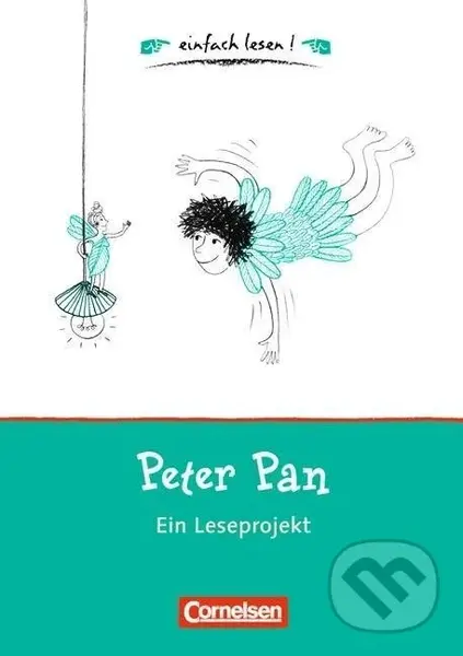 einfach lesen! Peter Pan. Aufgaben und Übungen - Katja Eder