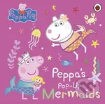 Peppa's Pop-Up Mermaids (A pop-up book)