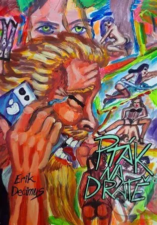 Pták na drátě - Erik Decimus - kniha z kategorie Poezie