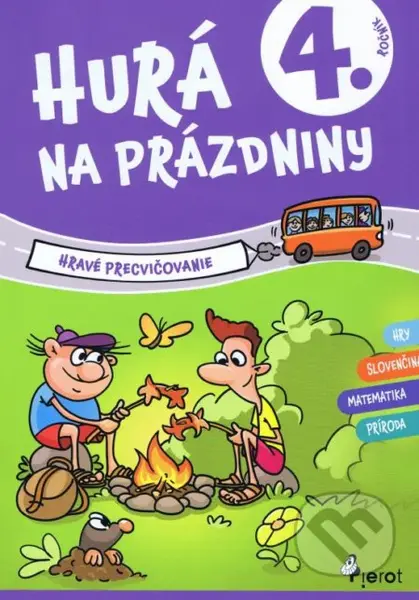Hurá na prázdniny - 4. ročník (Hravé precvičovanie) - kniha z kategorie Naučné knihy