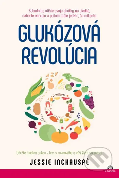 Glukózová revolúcia (Udržte hladinu cukru v krvi v rovnováhe a váš život sa zmení) - kniha z kategorie Zdraví a životní styl
