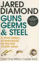 Guns, Germs and Steel (A short history of everybody for the last 13,000 years) - kniha z kategorie Historie