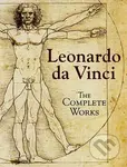 The Complete Works - Leonardo Da Vinci - kniha z kategorie Umění, design a architektura