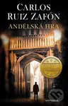 Andělská hra - Carlos Ruiz Zafón - kniha z kategorie Společenská beletrie