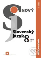 Nový Slovenský jazyk 8. ročník ZŠ - 1. časť (zošit pre učiteľa) - kniha z kategorie 2. stupeň