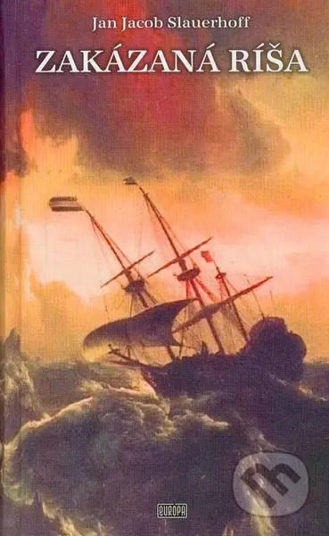 Zakázaná ríša - Jan Jacob Slauerhoff - kniha z kategorie Společenská beletrie
