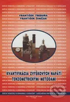 Kvantifikácia zvyškových napätí tenzometrickými metódami - kniha z kategorie Přírodní vědy a technika